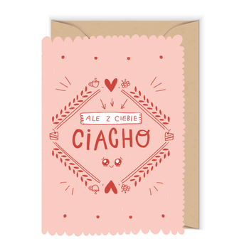 Kartka Herbatnik Ale z Ciebie ciacho