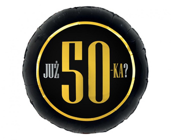 Balon foliowy Już 50-ka?, 18"