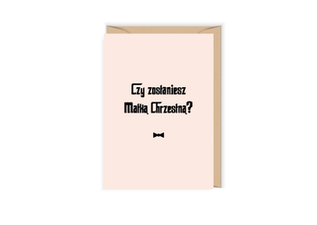 Czy zostaniesz Matką Chrzestną?