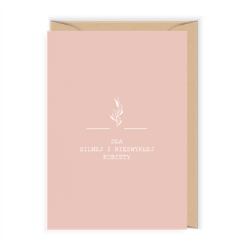 Kartka dla silnej i niezwykłej kobiety